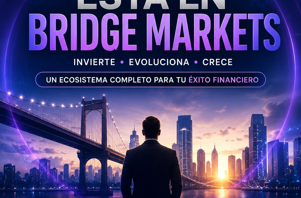 ¿Qué es un Broker y Por Qué los Traders Modernos Buscan un Ecosistema de Inversión?