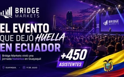 Bridge Markets dejó huella en Ecuador: más de 450 asistentes vivieron una Masterclass de Trading en Guayaquil