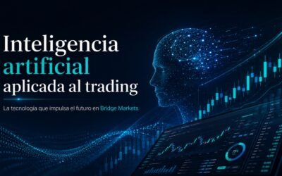 Inteligencia artificial aplicada al trading: así Bridge Markets construye el broker del futuro